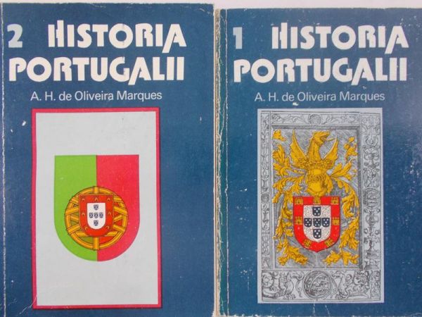 Marques A.H. de Oliveira - Historia Portugalii, Tom I-II