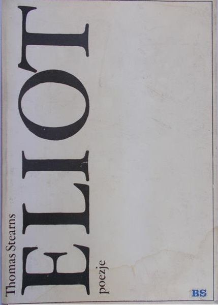 Eliot Stearns Thomas - Poezje