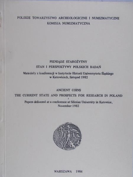 Pieniądz starożytny, stan i perspektywy polskich badań