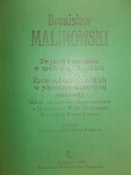 Malinowski Bronisław - Zwyczaj i zbrodnia w społeczności dzikich