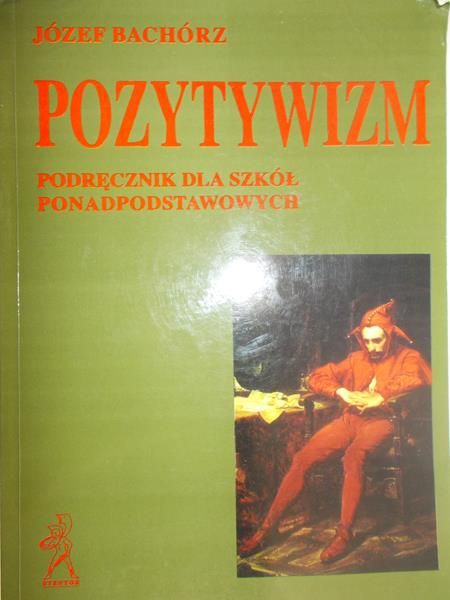 Bachórz Józef- Pozytywizm