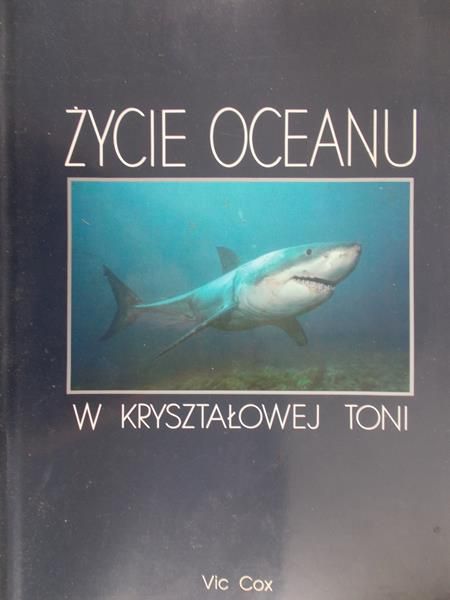 Życie oceanu w kryształowej toni