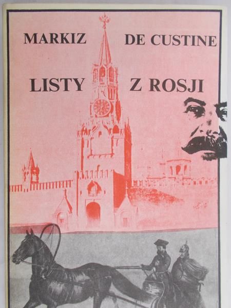 De Custine Markiz - Listy z Rosji