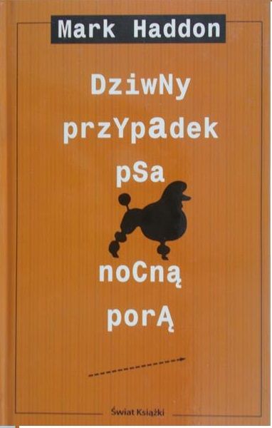 Haddon Mark - Dziwny przypadek psa nocna porą