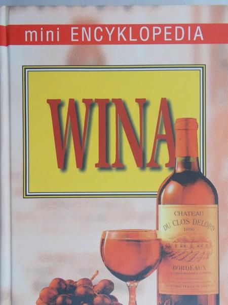 Mini Encyklopedia Wina