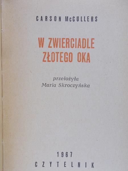 McCullers Carson - W zwierciadle złotego oka