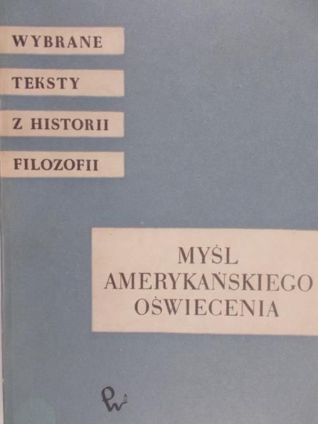 Sowińska Iwona - Myśl amerykańskiego oświecenia
