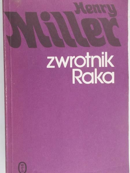 Miller Henry - Zwrotnik Raka