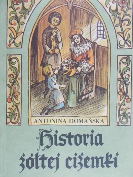 Domańska Antonina - Historia żółtej ciżemki