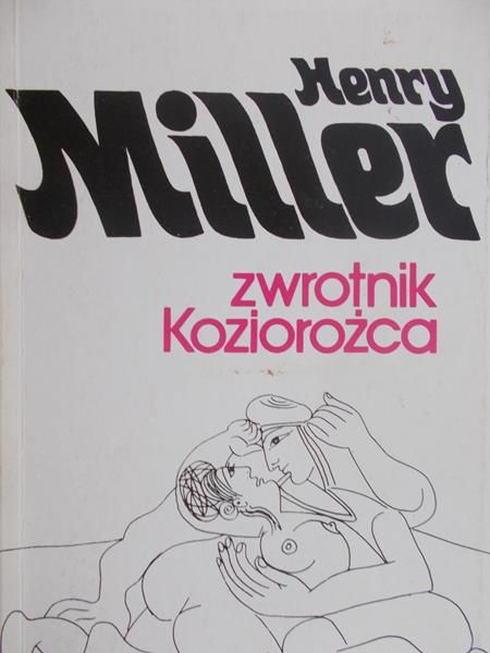 Miller Henry - Zwrotnik Koziorożca