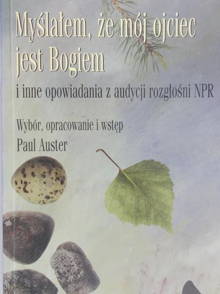 Auster Paul - Myślałem, że mój ojciec jest Bogiem