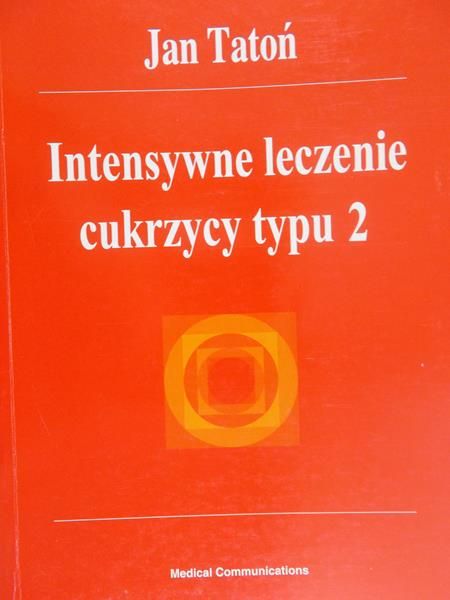 Tatoń Jan -  Intensywne leczenie cukrzycy typu 2