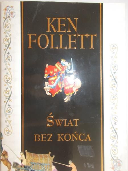 Follett Ken - Świat bez końca