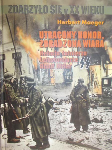 Maeger Herbert - Utracony honor, zdradzona wiara