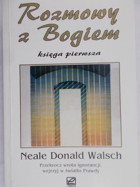 Walsch Neale Donald - Rozmowy z Bogiem
