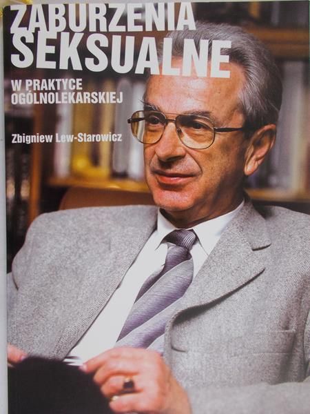 Lew-Starowicz Zbigniew - Zaburzenia seksualne