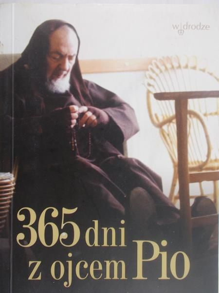 Pasquale Gianluigi (opr.) - 365 dni z ojcem Pio