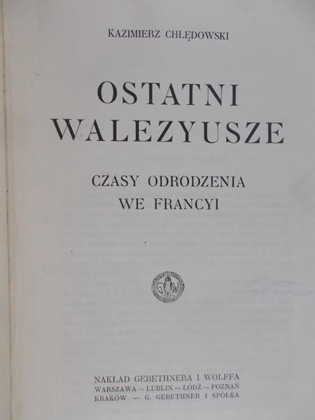 Chłedowski Kazimierz - Ostatni Walyzeusze