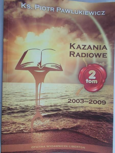 Pawlukiewicz Piotr - Kazania radiowe