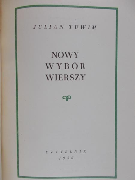 Tuwim Julian - Nowy wybór wierszy
