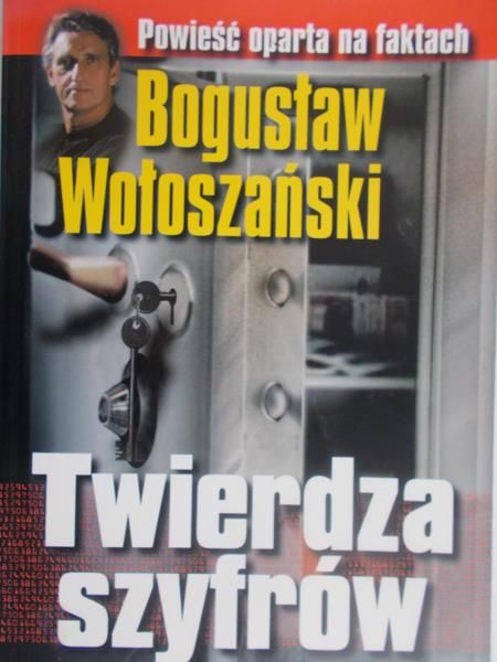 Wołoszański Bogusław - Twierdza szyfrów