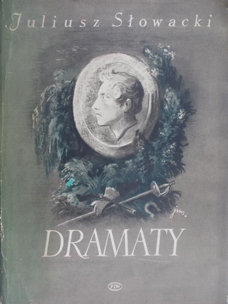 Słowacki Juliusz - Dramaty