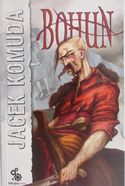 Komuda Jacek - Bohun