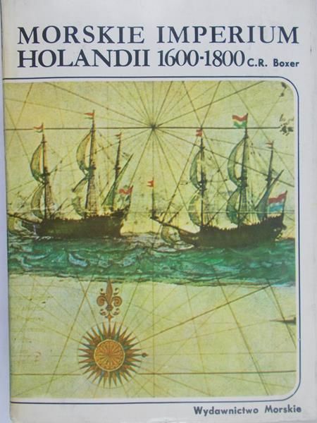 Boxer C.R. - Morskie imperium Holandii 1600 - 1800