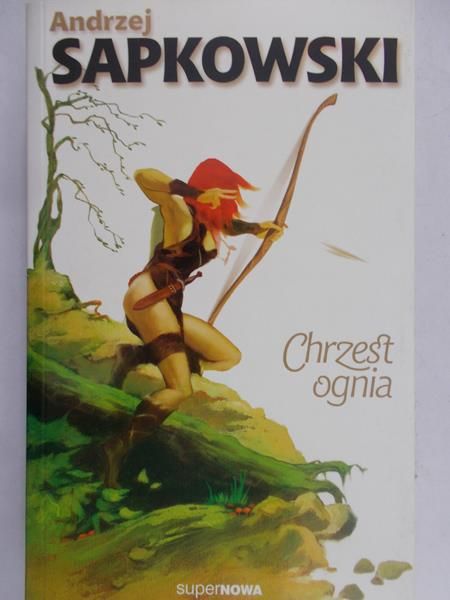 Sapkowski Andrzej - Chrzest ognia