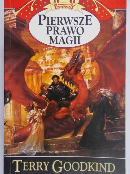 Goodkind Terry - Pierwsze prawo magii