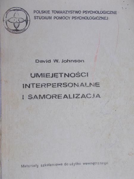 Johnson David - Umiejętności interpersonalne i samorealizacja