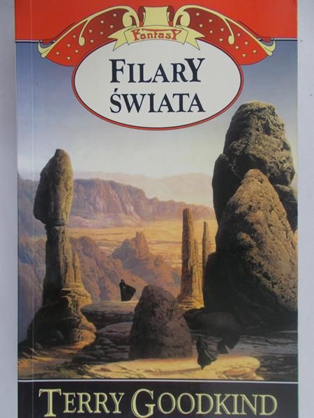 Goodkind Terry - Filary świata