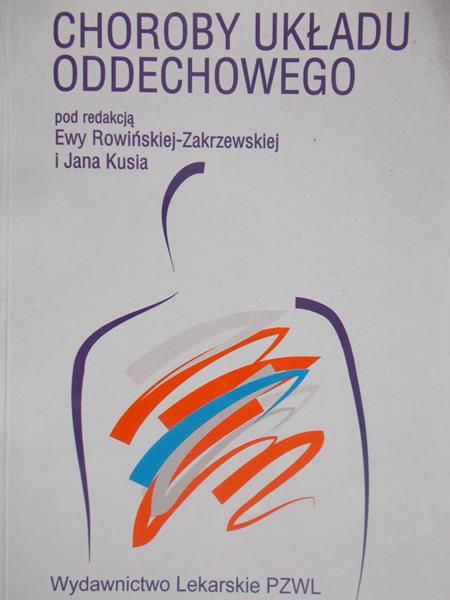Rowińska-Zakrzewska Ewa (red.) - Choroby układu oddechowego