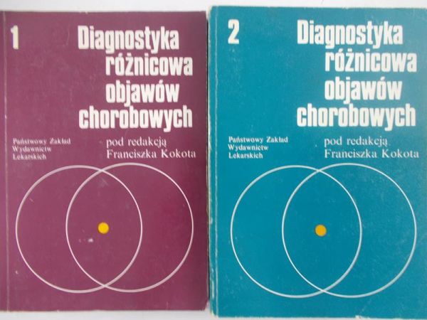 Kokota Franciszek - Diagnostyka różnicowa objawów chorobowych. Tom 1-2