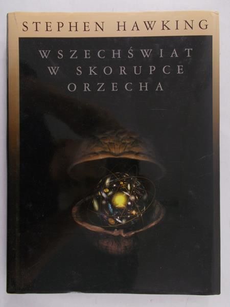 Hawking Stephen - Wszechświat w skorupce orzecha