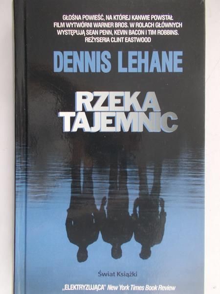 Lehane Dennis - Rzeka tajemnic