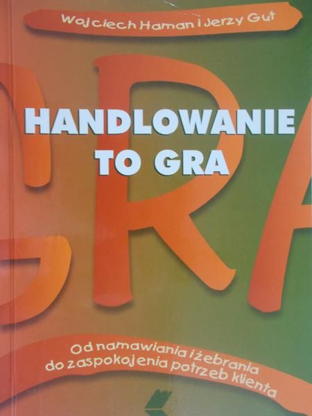 Haman Wojciech - Handlowanie to gra