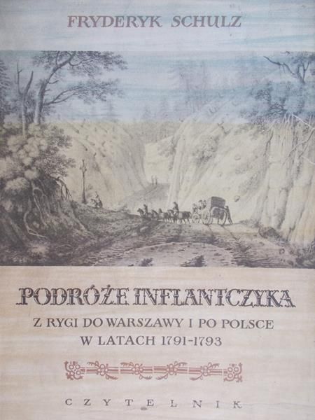 Schulz Fryderyk - Podróże Inflantczyka