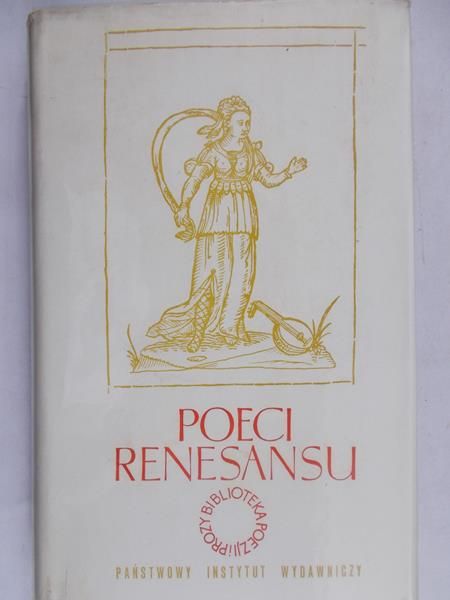 Sokołowska Jadwiga (opr.) - Poeci renesansu. Antologia