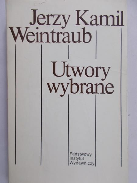Weintraub Jerzy Kamil - Utwory wybrane