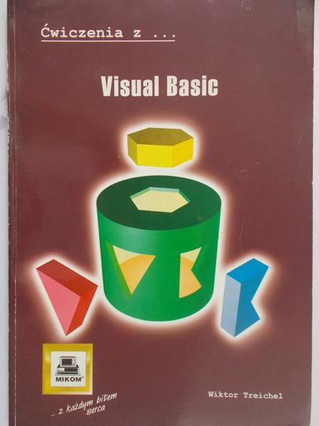 Treichel Wiktor - Ćwiczenia z Visual Basic