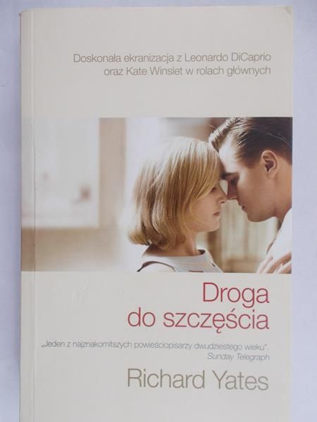 Yates Richard  - Droga do szczęścia