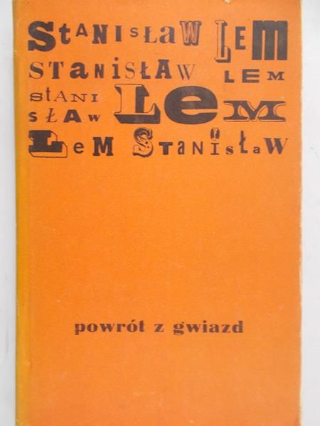 Stanisław Lem - Powrót gwiazd