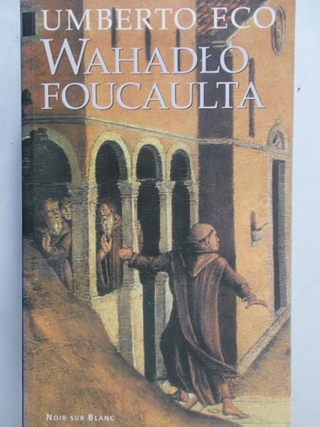 Eco Umberto - Wahadło Foucaulta