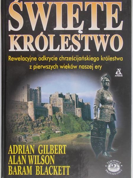 Gilbert Adrian - Święte królestwo