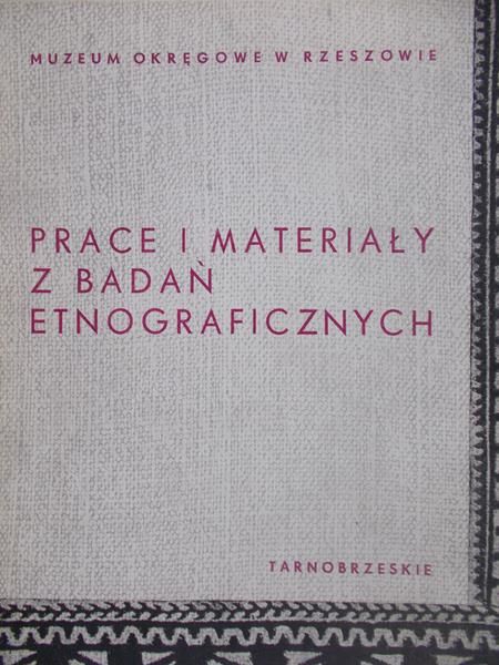 Prace i materiały z badań etnograficznych