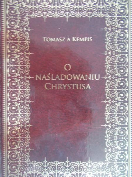 Kempis Tomasz - O naśladowaniu Chrystusa