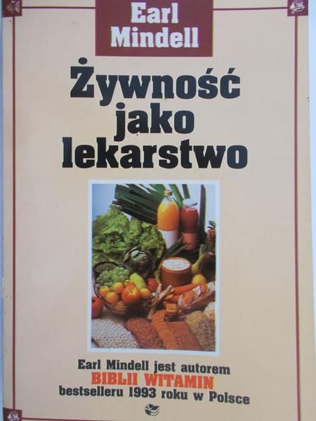 Mindell Earl - Żywność jako lekarstwo