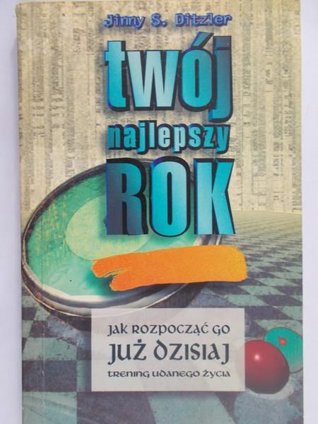Ditzler Jinny S. - Twój najlpeszy rok