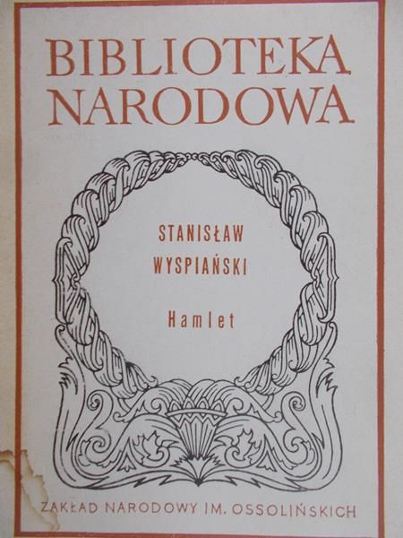 Wyspiański Stanisław  -  Hamlet, BN